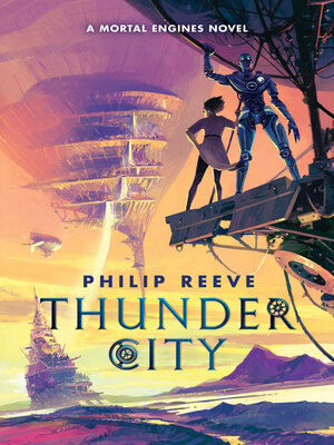 cover image of Thunder City (A Mortal Engines Novel)